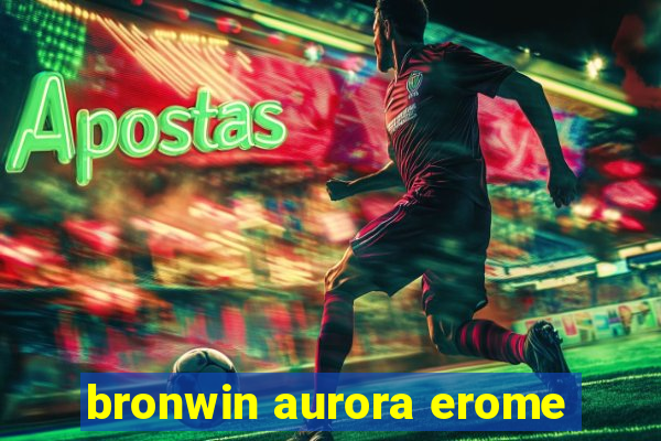 bronwin aurora erome