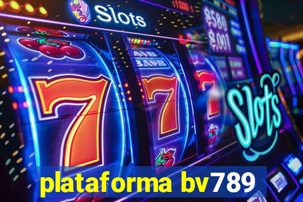 plataforma bv789