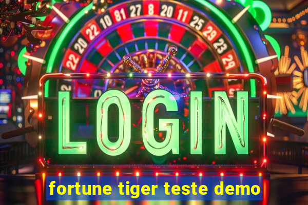 fortune tiger teste demo