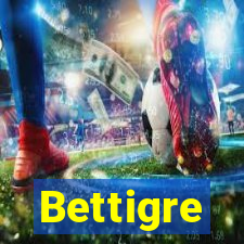 Bettigre