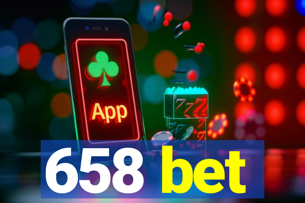 658 bet