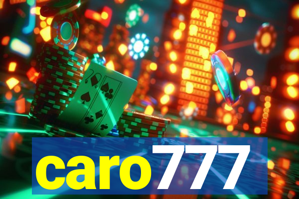 caro777