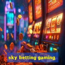 sky betting gaming