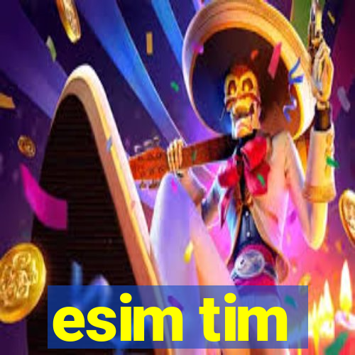 esim tim