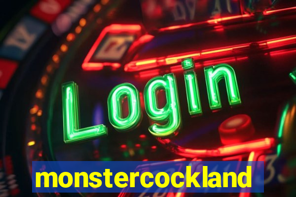 monstercockland