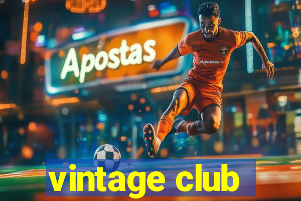 vintage club