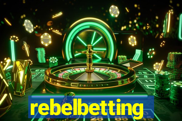 rebelbetting