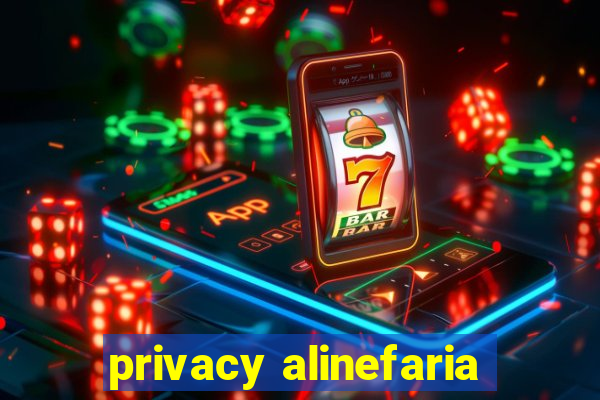 privacy alinefaria