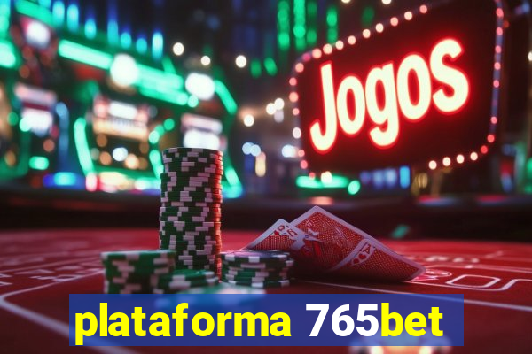 plataforma 765bet