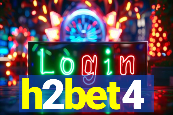 h2bet4