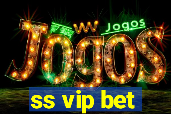 ss vip bet