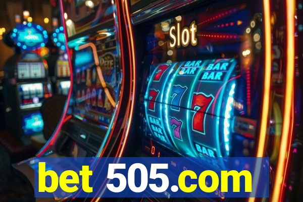 bet 505.com