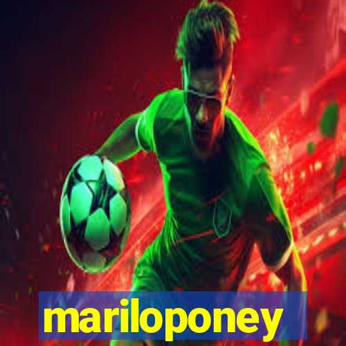 mariloponey