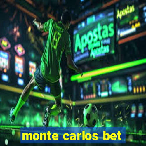 monte carlos bet