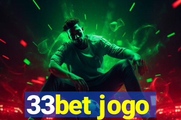 33bet jogo