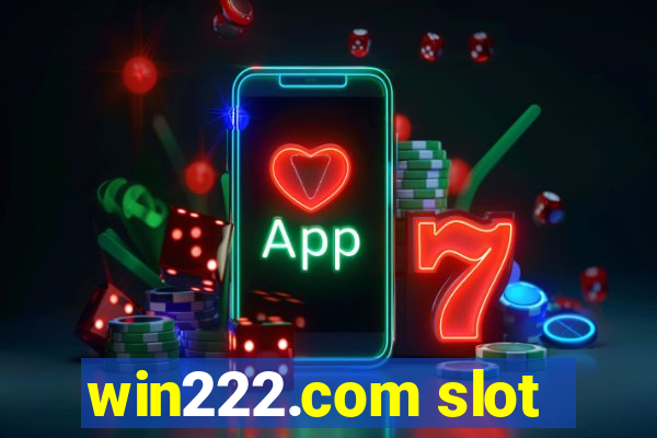 win222.com slot