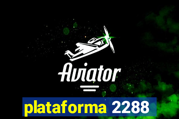 plataforma 2288