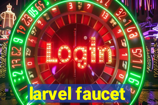 larvel faucet