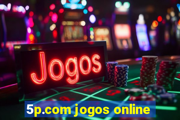 5p.com jogos online