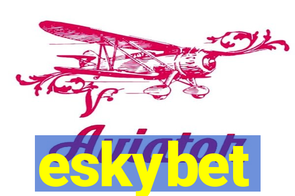 eskybet