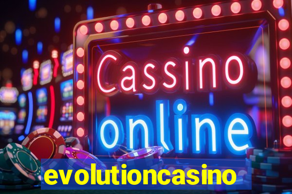 evolutioncasino