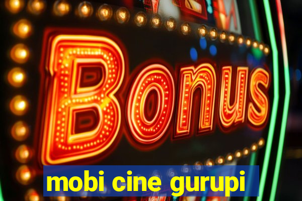 mobi cine gurupi