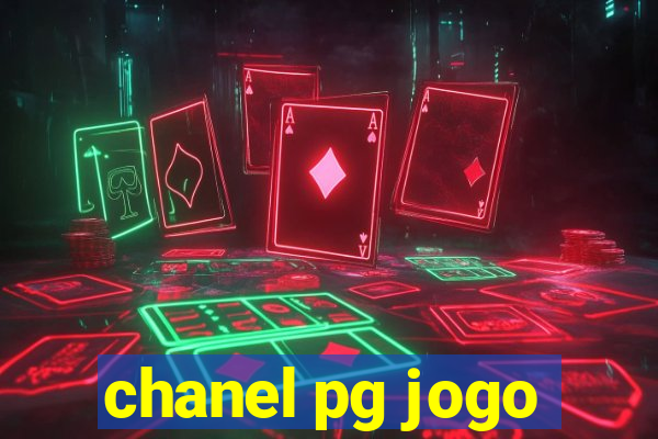 chanel pg jogo