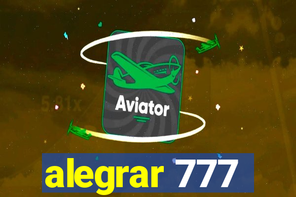 alegrar 777