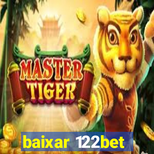 baixar 122bet