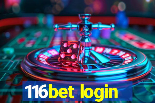 116bet login