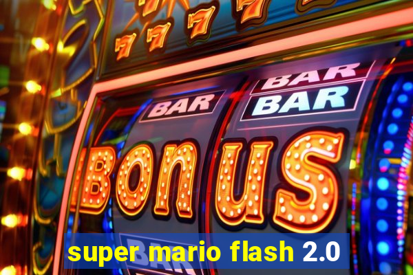 super mario flash 2.0