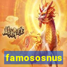 famososnus