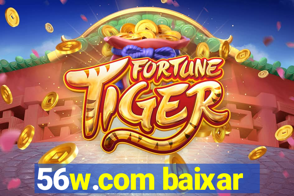 56w.com baixar