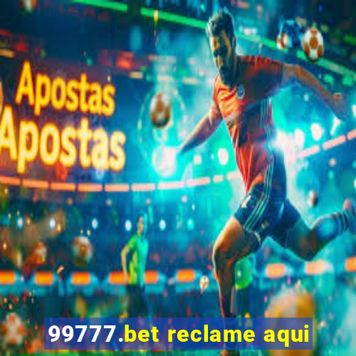 99777.bet reclame aqui