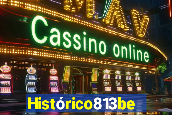 Histórico813bet