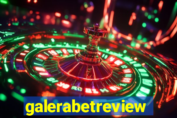 galerabetreview