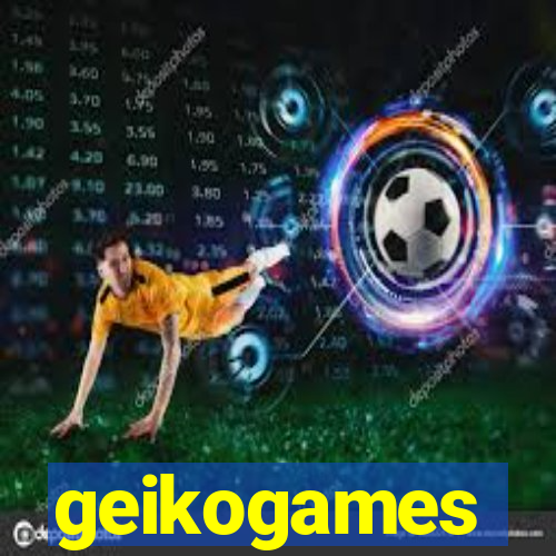 geikogames