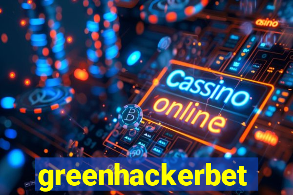 greenhackerbet