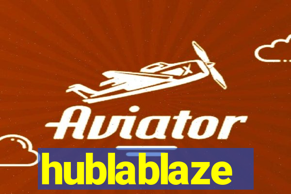 hublablaze