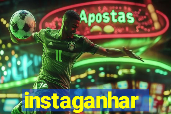 instaganhar