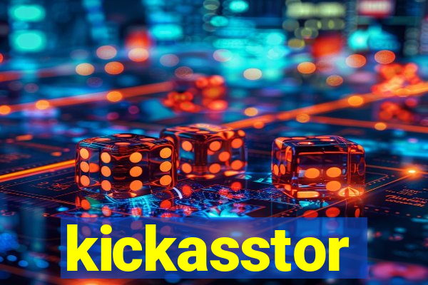 kickasstor