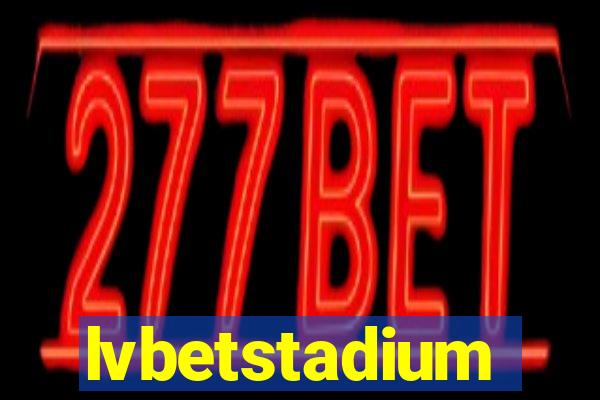 lvbetstadium