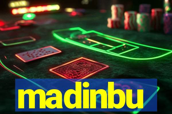 madinbu