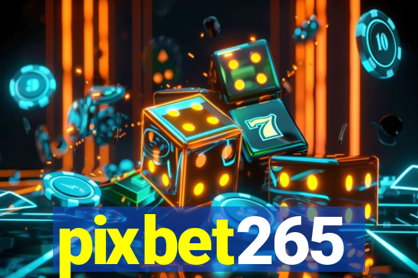 pixbet265