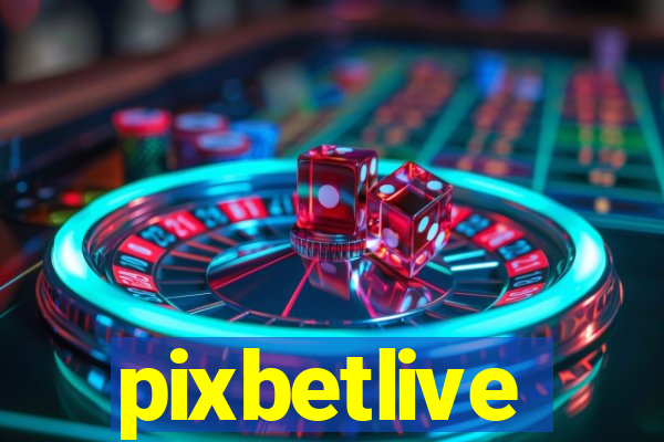 pixbetlive