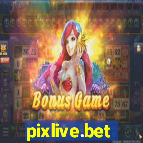 pixlive.bet