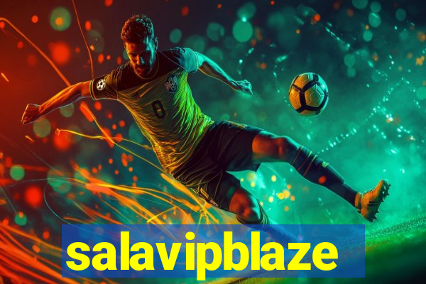 salavipblaze