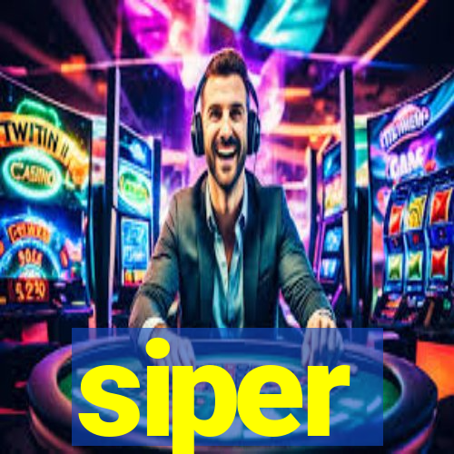 siper