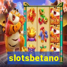 slotsbetano