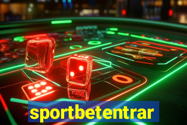 sportbetentrar